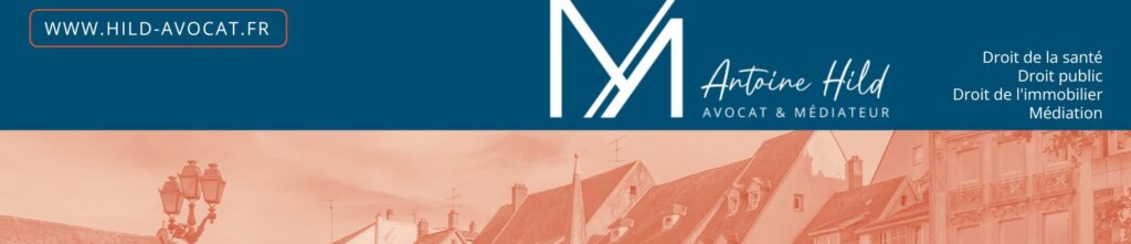 Maître Antoine HILD avocat droit de la construction Mulhouse