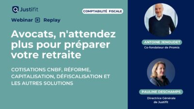 Avocats, quelles stratégies mettre en place pour votre retraite (CNBF et hors CNBF) ?