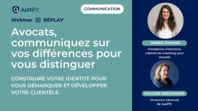 Avocats, communiquez sur vos différences pour vous distinguer