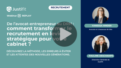 Transformer le recrutement en cabinet d’avocats en levier de performance : erreurs à éviter, nouvelles attentes et méthodes efficaces
